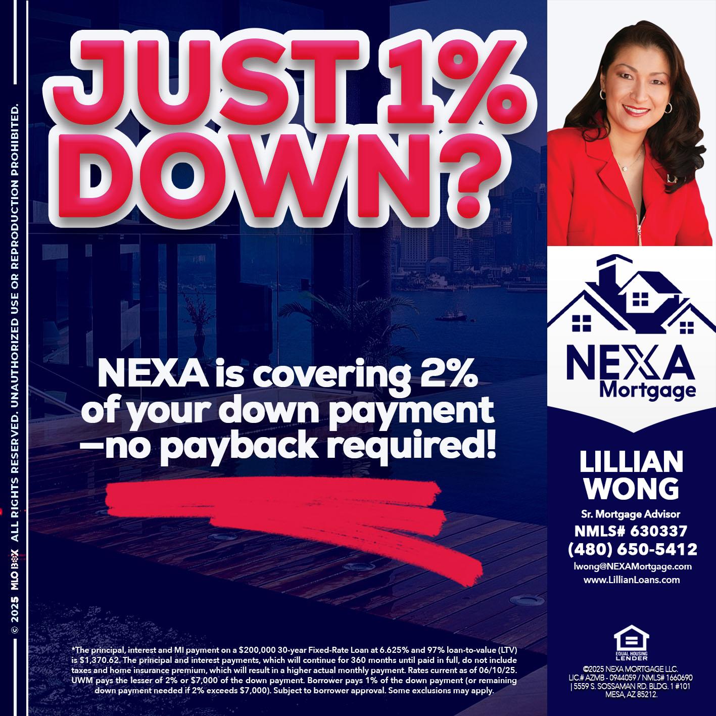 JUST 1% DOWN - Lillian Wong -Sr. Loan Officer