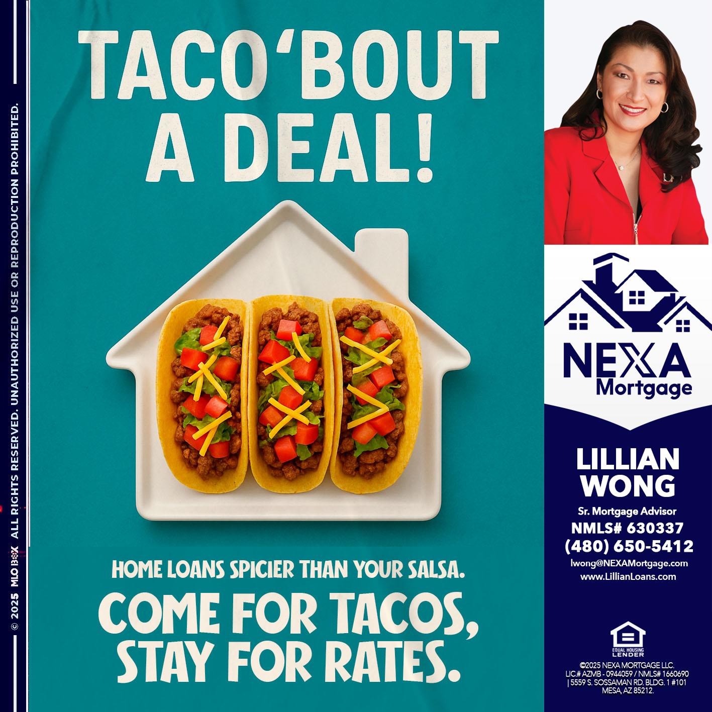 TACO BOUT A DEAL - Lillian Wong -Sr. Loan Officer