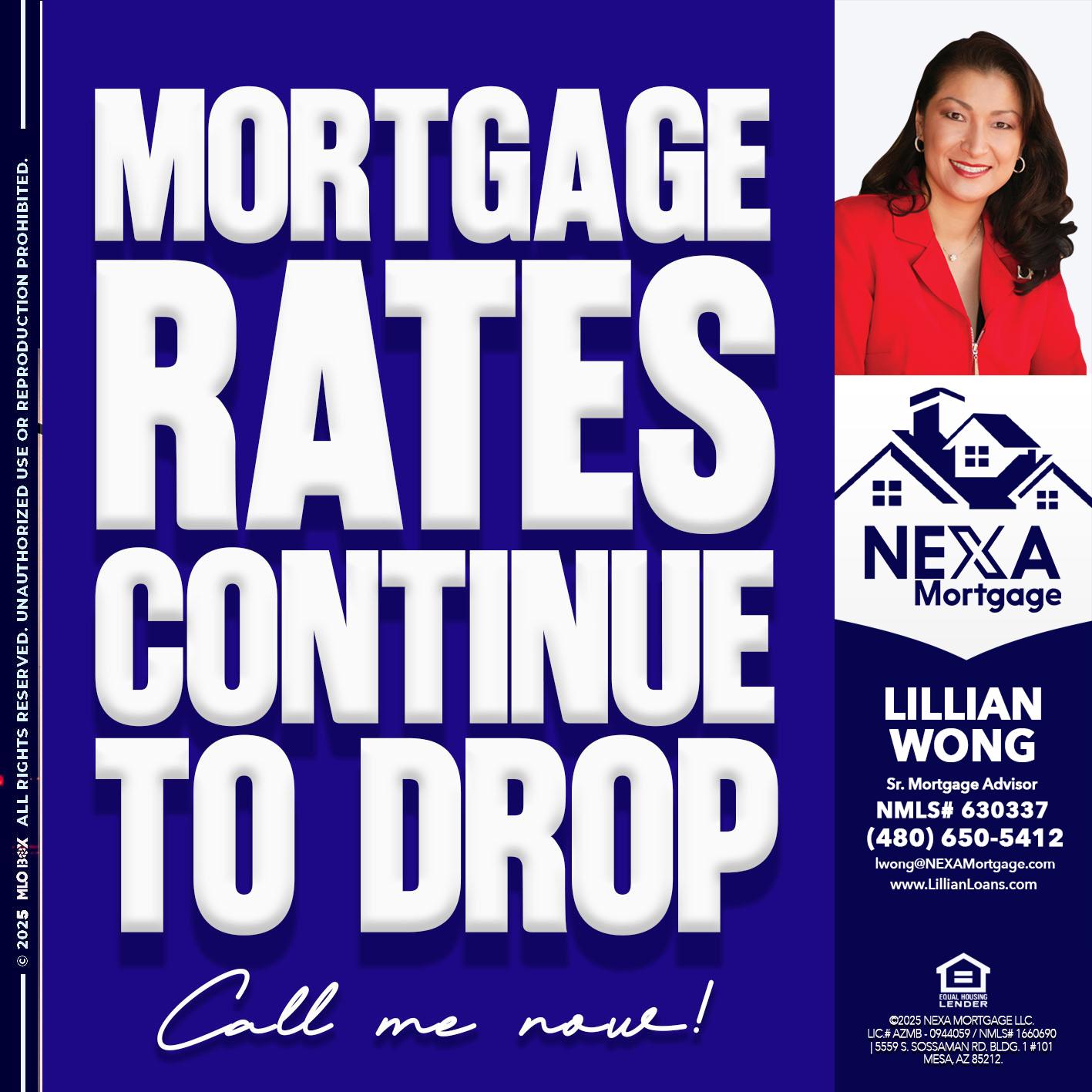 MORTGAGE RATES ARE DROP - Lillian Wong -Sr. Loan Officer