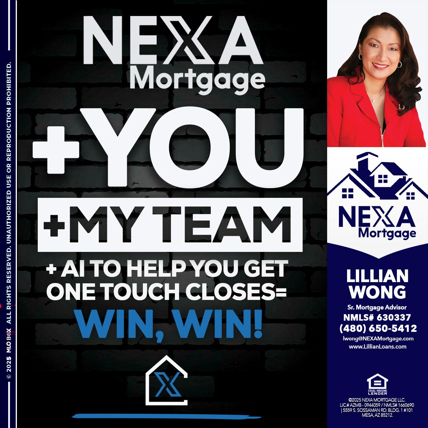 NEXA + YOU + MY TEAM - Lillian Wong -Sr. Loan Officer