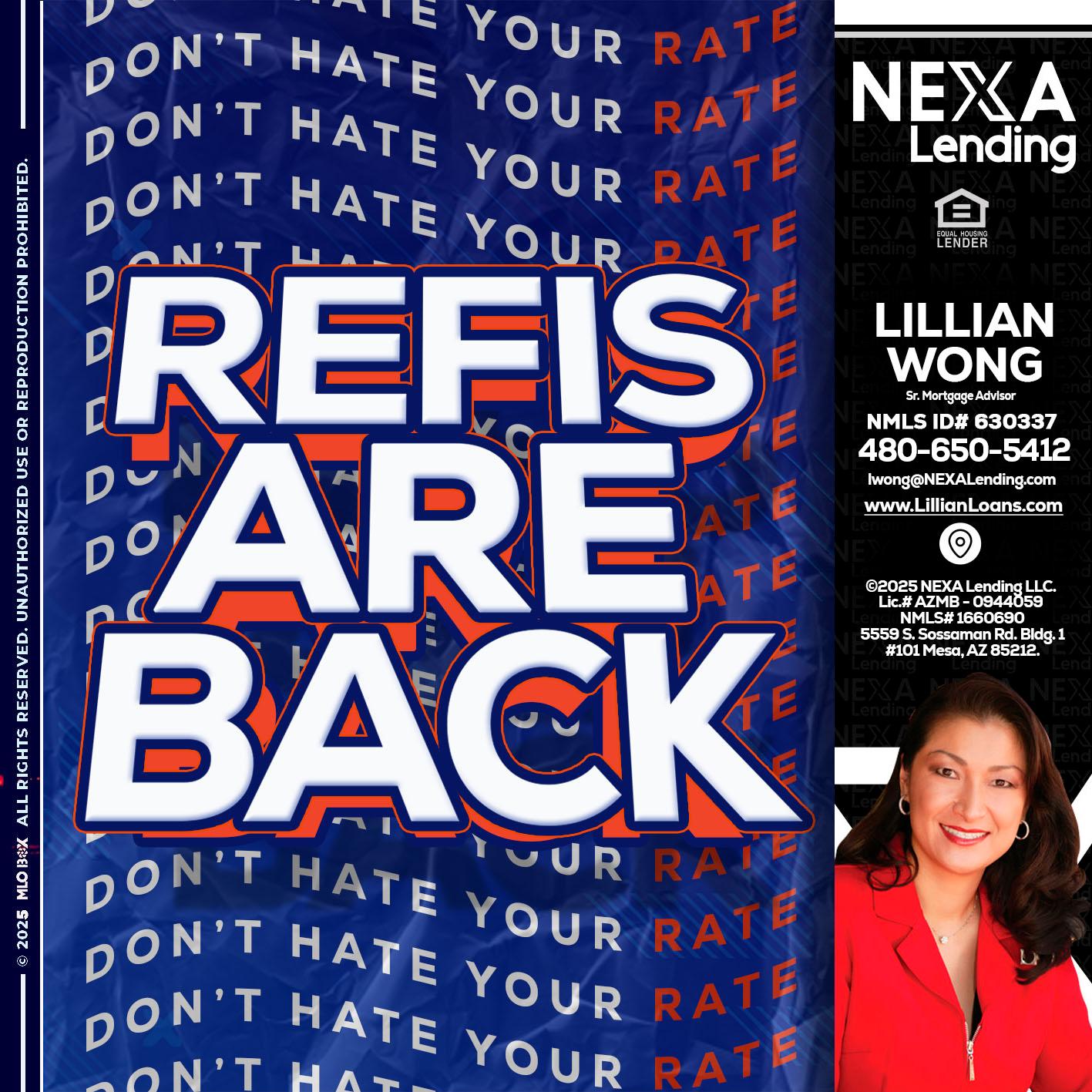 refis are back - Lillian Wong -Sr. Loan Officer